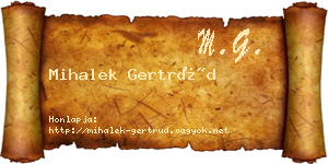 Mihalek Gertrúd névjegykártya